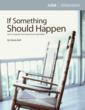 AIER Booklet “If Something Should Happen” Offered Free To Public...